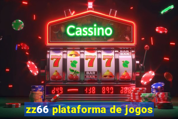 zz66 plataforma de jogos